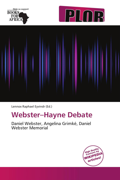Buch Webster-Hayne Debate 