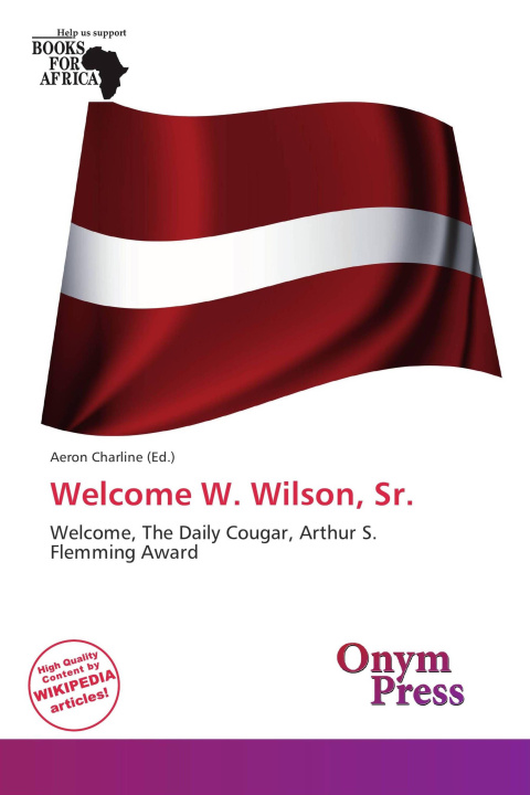 Libro Welcome W. Wilson, Sr. 