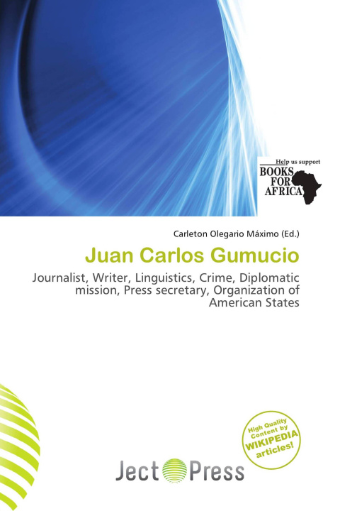 Książka Juan Carlos Gumucio 