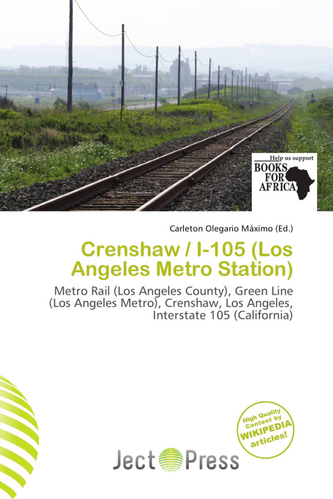 Libro Crenshaw / I-105 (Los Angeles Metro Station) 