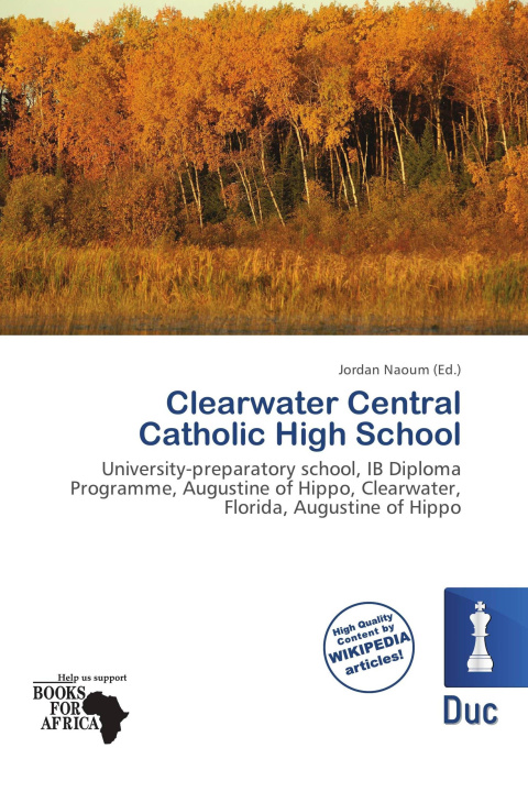 Buch Clearwater Central Catholic High School 