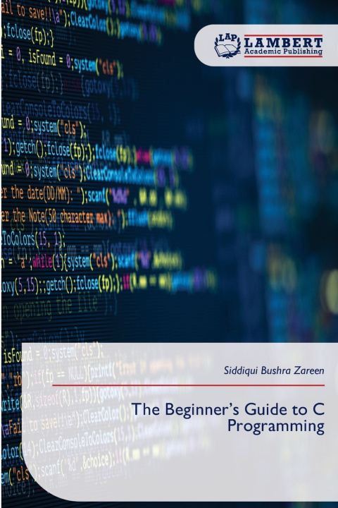 Book The Beginner's Guide to C Programming Siddiqui Bushra Zareen