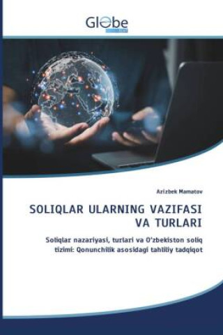 Buch SOLIQLAR ULARNING VAZIFASI VA TURLARI Azizbek Mamatov