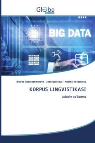 Livre KORPUS LINGVISTIKASI Nilufar Abdurakhmonova