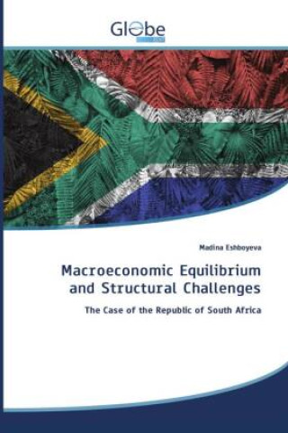 Buch Macroeconomic Equilibrium and Structural Challenges Madina Eshboyeva