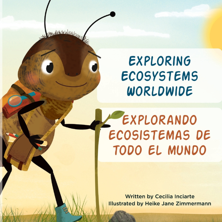 Book Exploring Ecosystems Worldwide Cecilia Inciarte