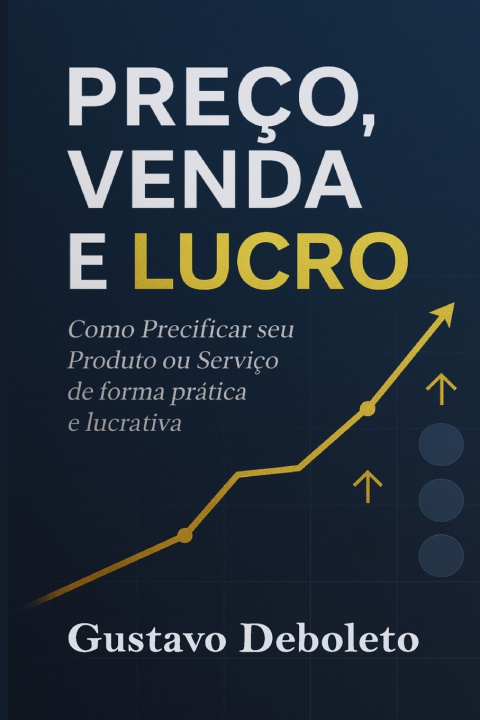Buch Preço, Venda e Lucro Gustavo Deboleto