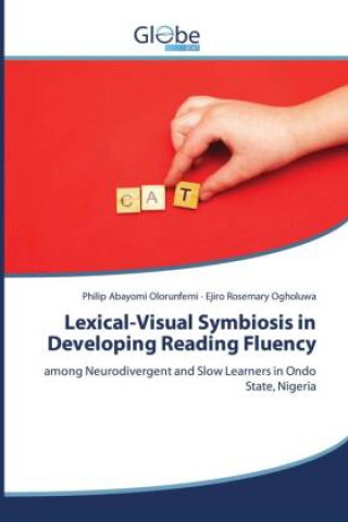 Książka Lexical-Visual Symbiosis in Developing Reading Fluency Philip Abayomi Olorunfemi