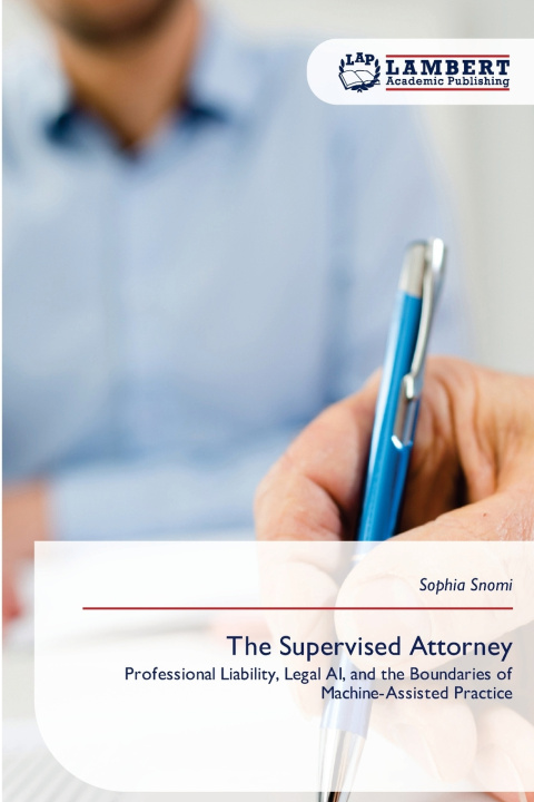 Buch The Supervised Attorney Sophia Snomi