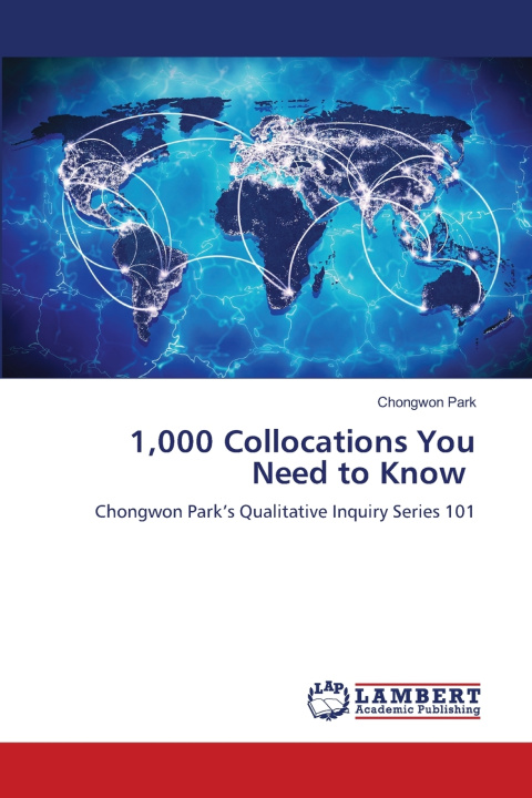 Buch 1,000 Collocations You Need to Know Chongwon Park