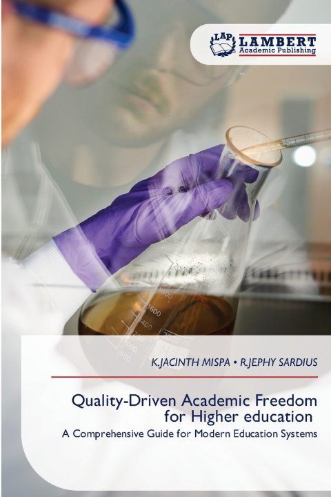 Libro Quality-Driven Academic Freedom for Higher education K.Jacinth Mispa