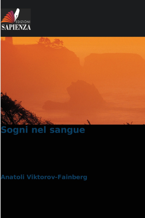Libro Sogni nel sangue Anatoli Viktorov-Fainberg