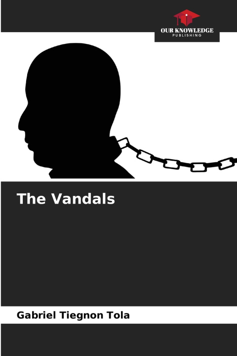 Książka The Vandals Gabriel Tiegnon Tola