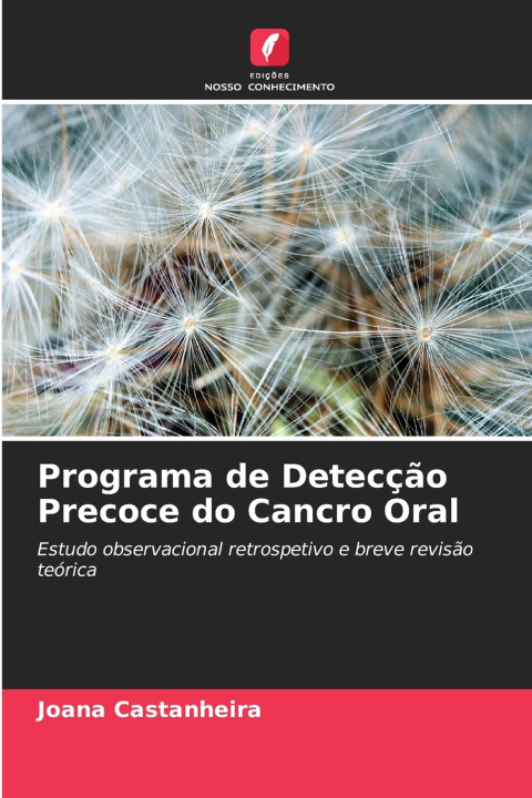 Libro Programa de Detecção Precoce do Cancro Oral Joana Castanheira