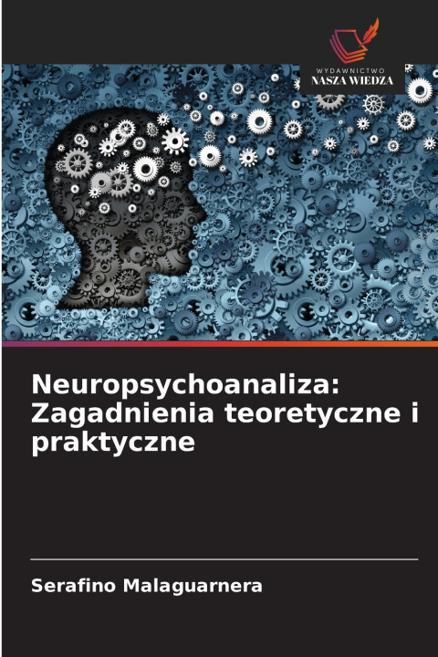 Libro Neuropsychoanaliza Serafino Malaguarnera