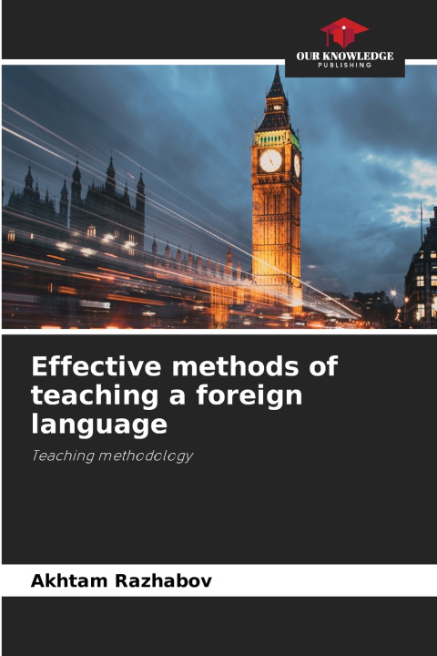 Buch Effective methods of teaching a foreign language Akhtam Razhabov