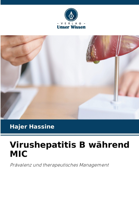 Książka Virushepatitis B während MIC Hajer Hassine