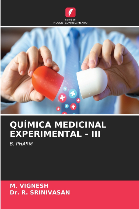 Βιβλίο QUÍMICA MEDICINAL EXPERIMENTAL - III M. VIGNESH