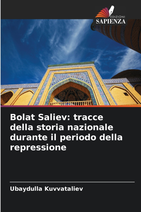 Buch Bolat Saliev Ubaydulla Kuvvataliev