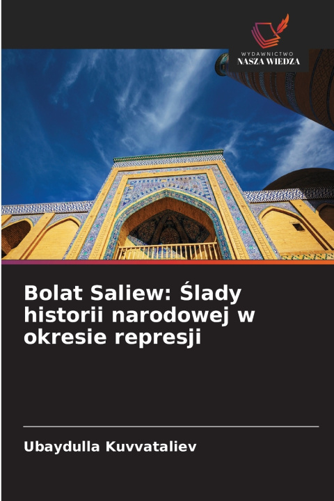 Buch Bolat Saliew Ubaydulla Kuvvataliev