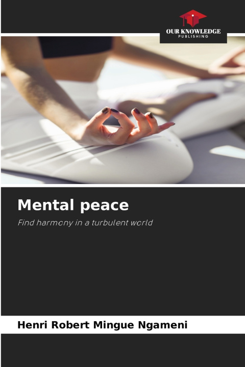 Buch Mental peace Henri Robert Mingue Ngameni