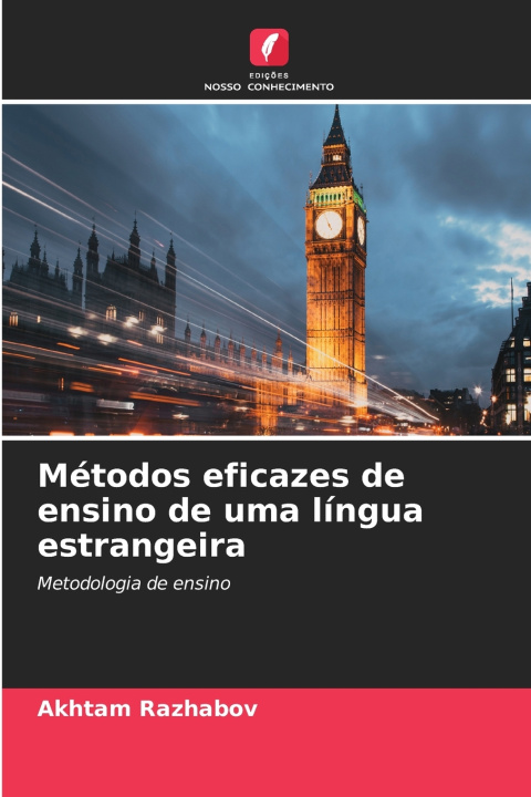 Libro Métodos eficazes de ensino de uma língua estrangeira Akhtam Razhabov