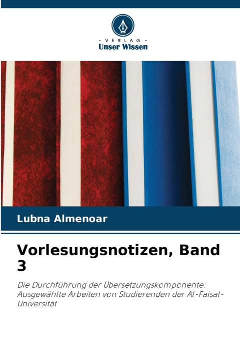 Buch Vorlesungsnotizen, Band 3 Lubna Almenoar