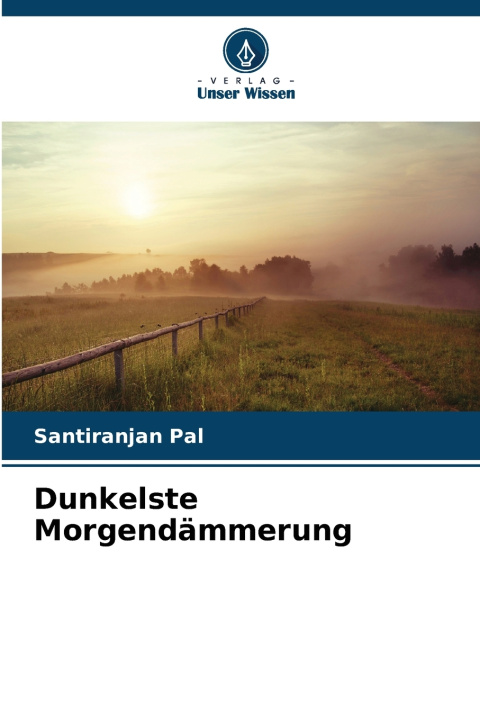 Książka Dunkelste Morgendämmerung Santiranjan Pal
