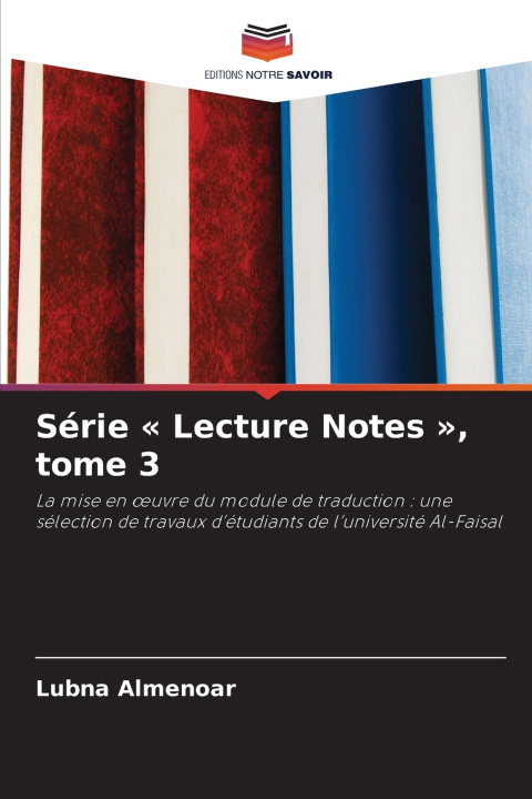 Książka Série Lecture Notes , tome 3 Lubna Almenoar