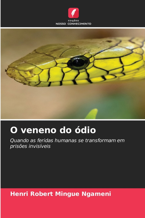Libro O veneno do ódio Henri Robert Mingue Ngameni