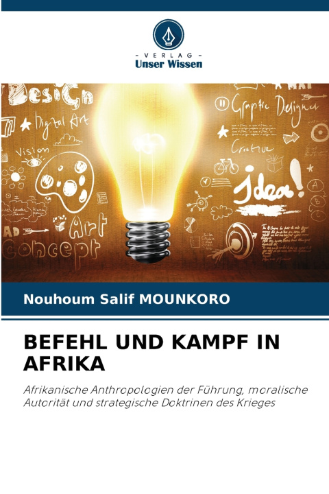 Książka BEFEHL UND KAMPF IN AFRIKA Nouhoum Salif Mounkoro