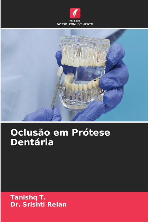 Βιβλίο Oclusão em Prótese Dentária Tanishq T.