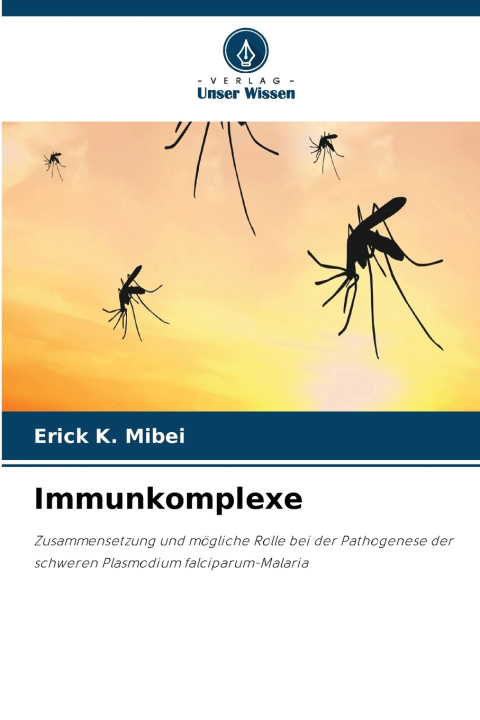 Książka Immunkomplexe Erick K. Mibei