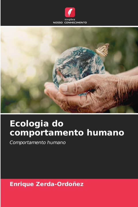 Libro Ecologia do comportamento humano ENRIQUE ZERDA-ORDOÑEZ