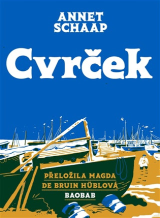 Książka Cvrček Annet Schaap