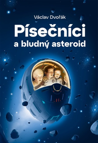 Książka Písečníci a bludný asteroid Václav Dvořák