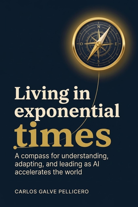 Buch Living in Exponential Times Carlos Galve Pellicero