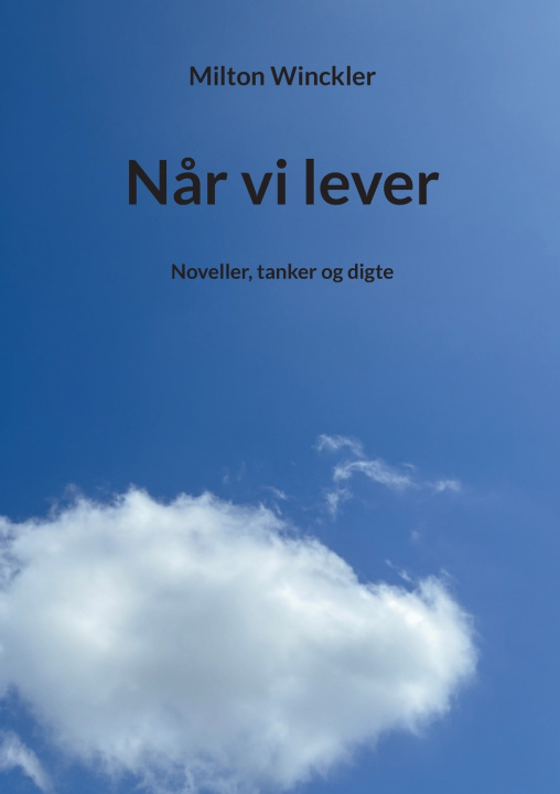 Buch Når vi lever Milton Winckler