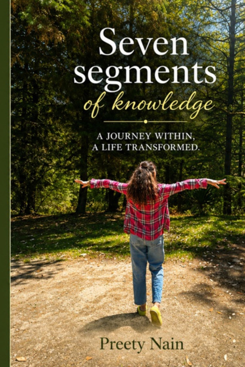 Książka Seven segments of knowledge Preety Nain