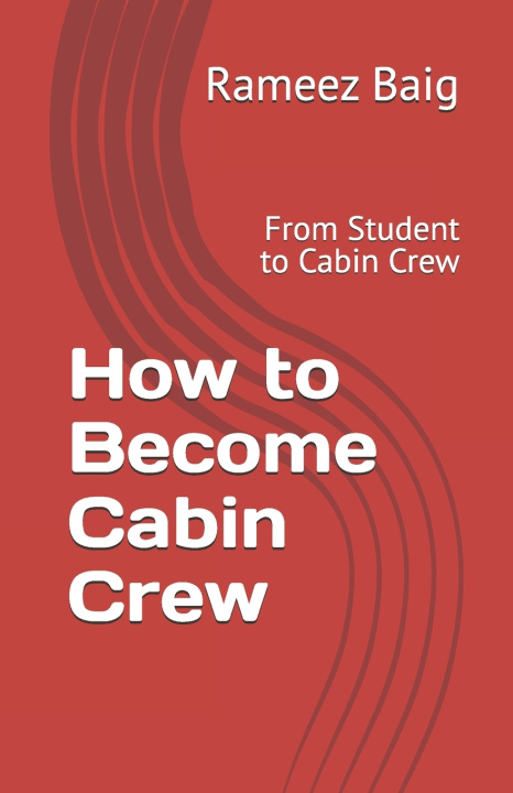 Buch How to Become Cabin Crew Rameez Baig