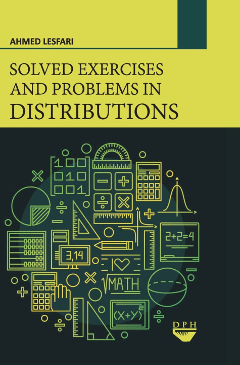 Książka Solved Exercises and Problems in Distributions Ahmed Lesfari