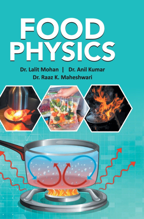 Buch Food Physics Anil Kumar Raaz K.Mahes... Lalit Mohan