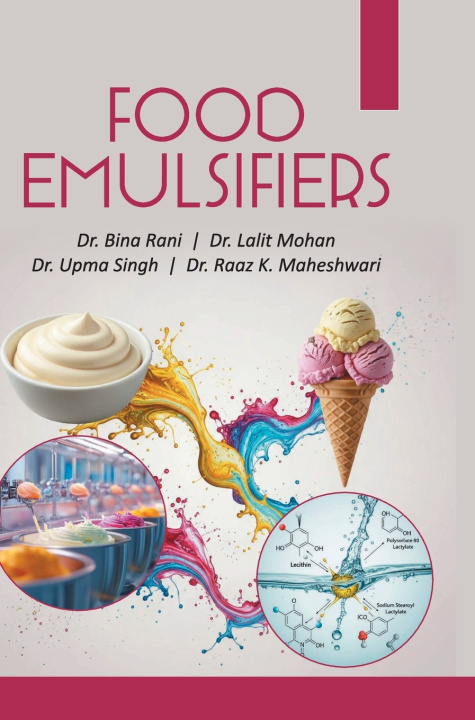 Buch Food Emulsifiers Lalit Mohan Upma Singh R... Bina Rani