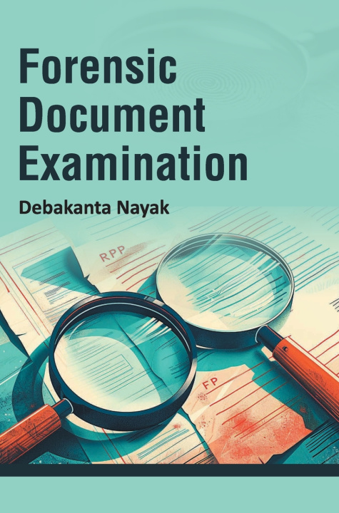 Book Forensic Document Examination Debakanta Nayak