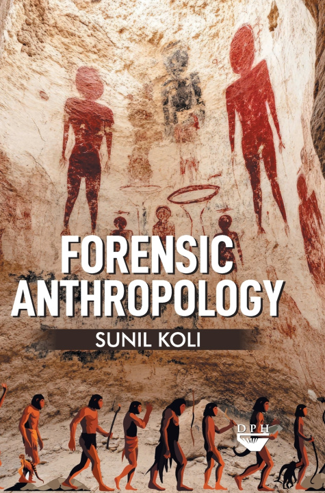 Libro Forensic Anthropology Sunil Koli
