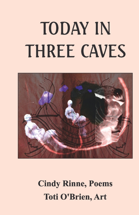 Βιβλίο TODAY IN THREE CAVES Toti O'Brien