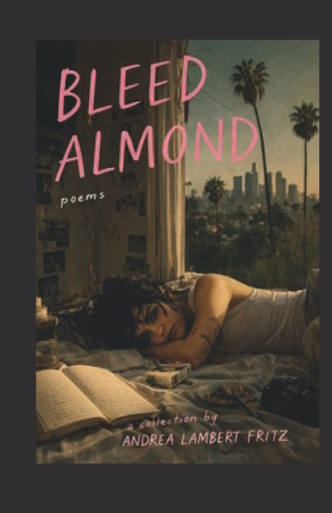 Książka BLEED ALMOND Andrea Lambert Fritz