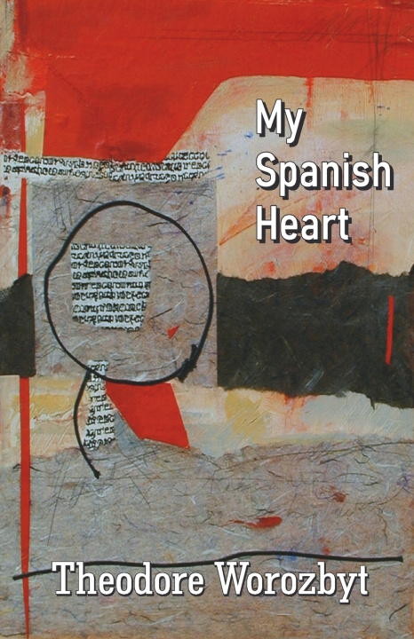 Βιβλίο My Spanish Heart Theodore Worozbyt