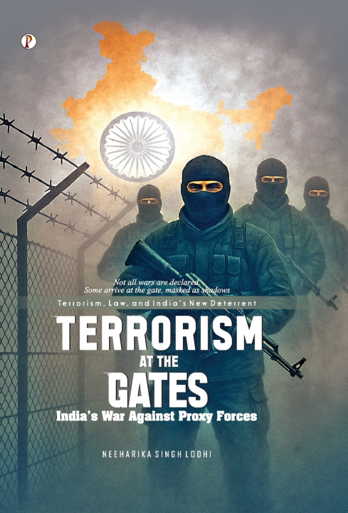 Libro Terrorism at the Gates Neeharika Singh Lodhi