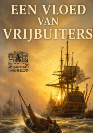 Kniha Een vloed van Vrijbuiters Jordy Van Dipte